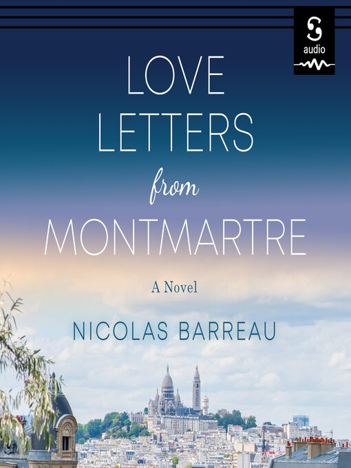 Title details for Love Letters from Montmartre by Nicolas Barreau - Available